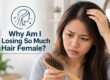 why am I losing so much hair female